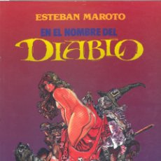 Cómics: EN EL NOMBRE DEL DIABLO. TOUTAIN EDITOR. DIBUJOS DE ESTEBAN MAROTO. COLOR