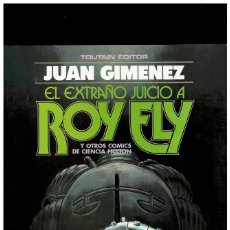 Cómics: EL EXTRAÑO JUICIO A ROY FLY, TOUTAIN EN BUEN ESTADO. Lote 347670768