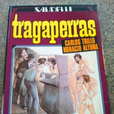 Cómics: TRAGAPERRAS -- CARLOS TRILLO Y HORACIO ALTUNA -- TOUTAIN --. Lote 366265316