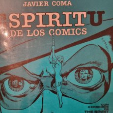 Cómics: ESPIRITU DE LOS COMICS, CON 6 EPISODIOS DE THE SPIRIT, JAVIER COMA -WILL EISNER 1981