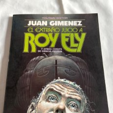 Cómics: EL EXTRAÑO JUICIO A ROY ELY Y OTROS COMICS DE CIENCIA FICCION.TOUTAIN 1984.. Lote 390146599