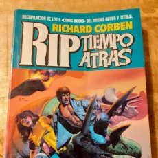 Cómics: RICHARD CORBEN - RIP TIEMPO ATRAS - TOUTAIN 1988 1ª EDICION- RETAPADO EDITORIAL CON Nº 1 2 3 4 Y 5. Lote 393538014