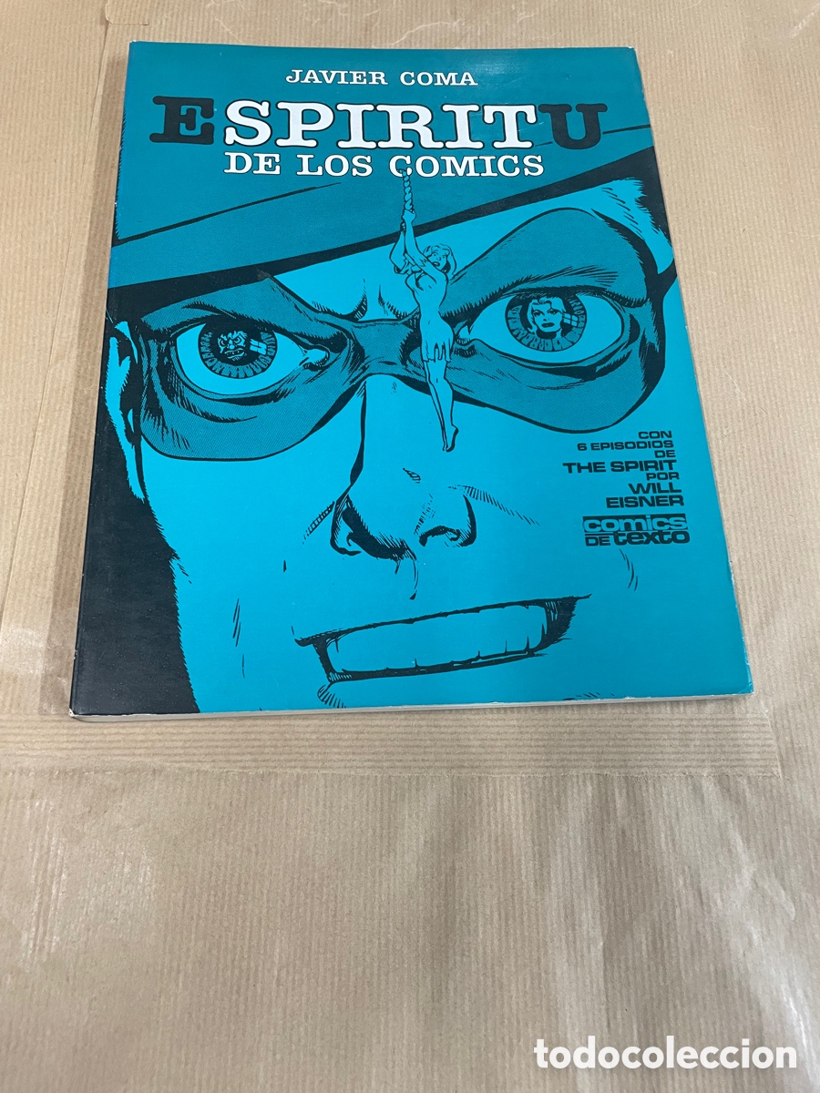 C&oacute;mics: El Esp&iacute;ritu De Los Comics (Javier Coma ) - Foto 1