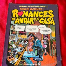 Cómics: CARLOS GIMÉNEZ: ROMANCES DE ANDAR POR CASA. GRANDES AUTORES EUROPEOS, 3. TOUTAIN EDITOR. PRECINTADO