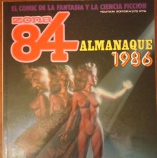 Cómics: COMIC ZONA 84 NUMERO EXTRA ALMANAQUE 1986 TOUTAIN EDITOR