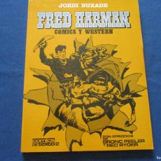 Cómics: COLECCIÓN COMICS DE TEXTO 2 · JORDI BUXADE - FRED HARMAN COMICS Y WESTERN - 1982 TOUTAIN