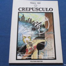 Cómics: PASQUAL FERRY · CREPÚSCULO - 1989 TOUTAIN