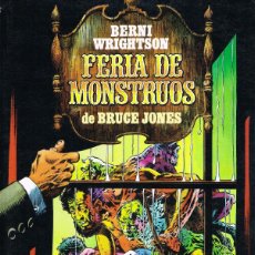 Cómics: BERNI WRIGHTSON FERIA DE MONSTRUOS DE BRUCE JONES