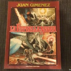 Cómics: LA ESTRELLA NEGRA, JUAN GIMENEZ. TOUTAIN EDITOR 1985