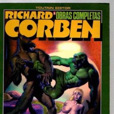 Cómics: RICHARD CORBEN OBRAS COMPLETAS 6. ROWLF Y OTRAS HISTORIAS DE LA EPOCA UNDERGROUND. AÑO 1986