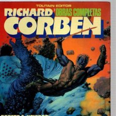 Cómics: RICHARD CORBEN OBRAS COMPLETAS 7. BLOODSTAR. AÑO 1987