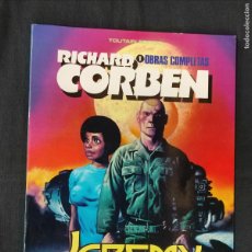 Cómics: RICHARD CORBEN - OBRAS COMPLETAS 1 - JEREMY BROOD - TOUTAIN -