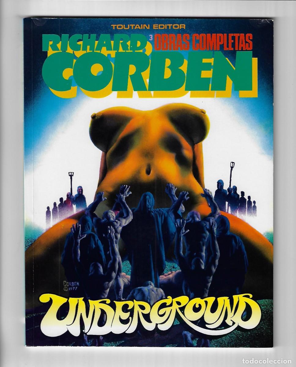 C&oacute;mics: Toutain. Obras completas. 3. Underground. Corben. - Foto 1