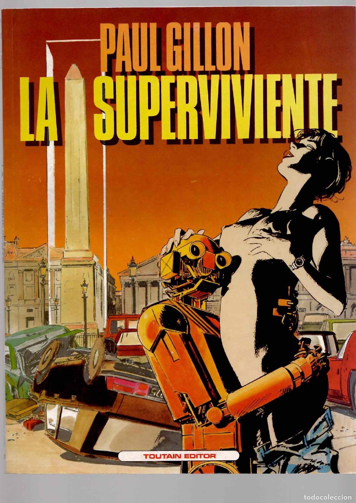 C&oacute;mics: LA SUPERVIVIENTE PAUL GILLON. TOUTAIN 1990