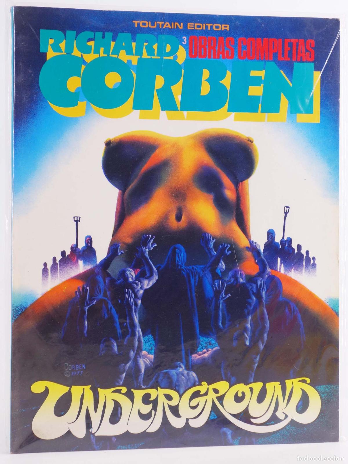 C&oacute;mics: RICHARD CORBEN OBRAS COMPLETAS 3. UNDERGROUND (Richard Corben) Toutain, 1985