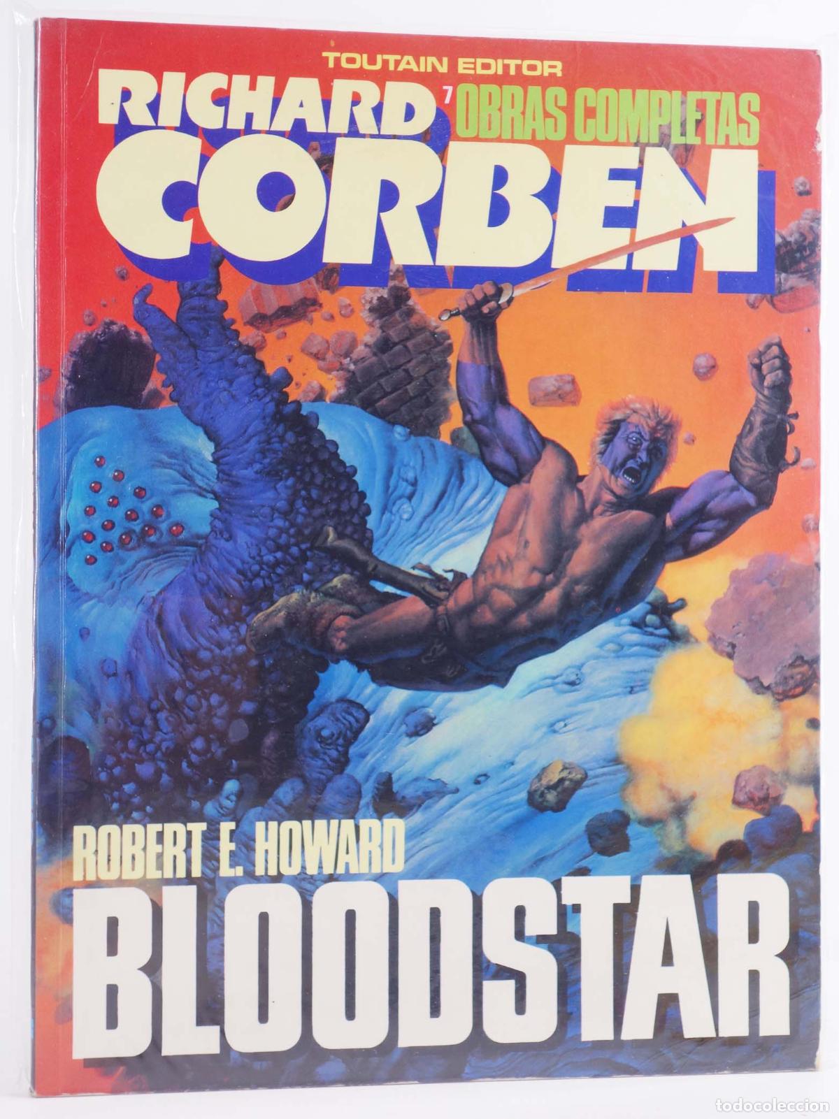 C&oacute;mics: RICHARD CORBEN OBRAS COMPLETAS 7. BLOODSTAR (Richard Corben) Toutain, 1987