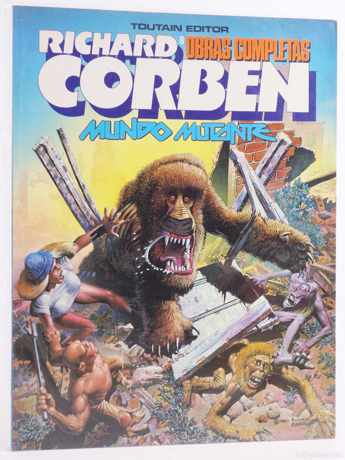 C&oacute;mics: RICHARD CORBEN OBRAS COMPLETAS 8. MUNDO MUTANTE (Jan Strnad/Richard Corben) Toutain, 1989