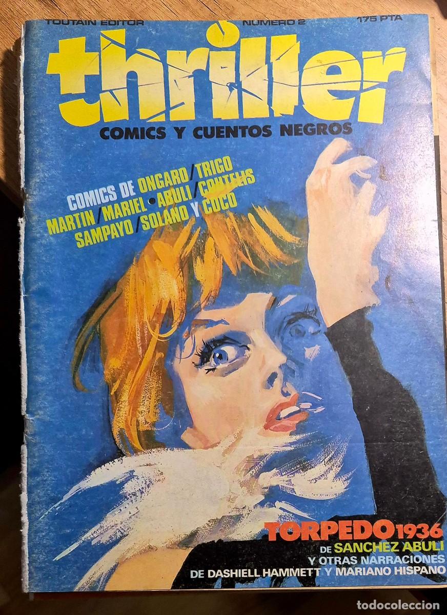 C&oacute;mics: THRILLER N&ordm; 2 - TOUTAIN ED. 1984 - CON RELATO DE TORPEDO 1936 Y SAMPAYO, ONGARO, MARIEL ETC