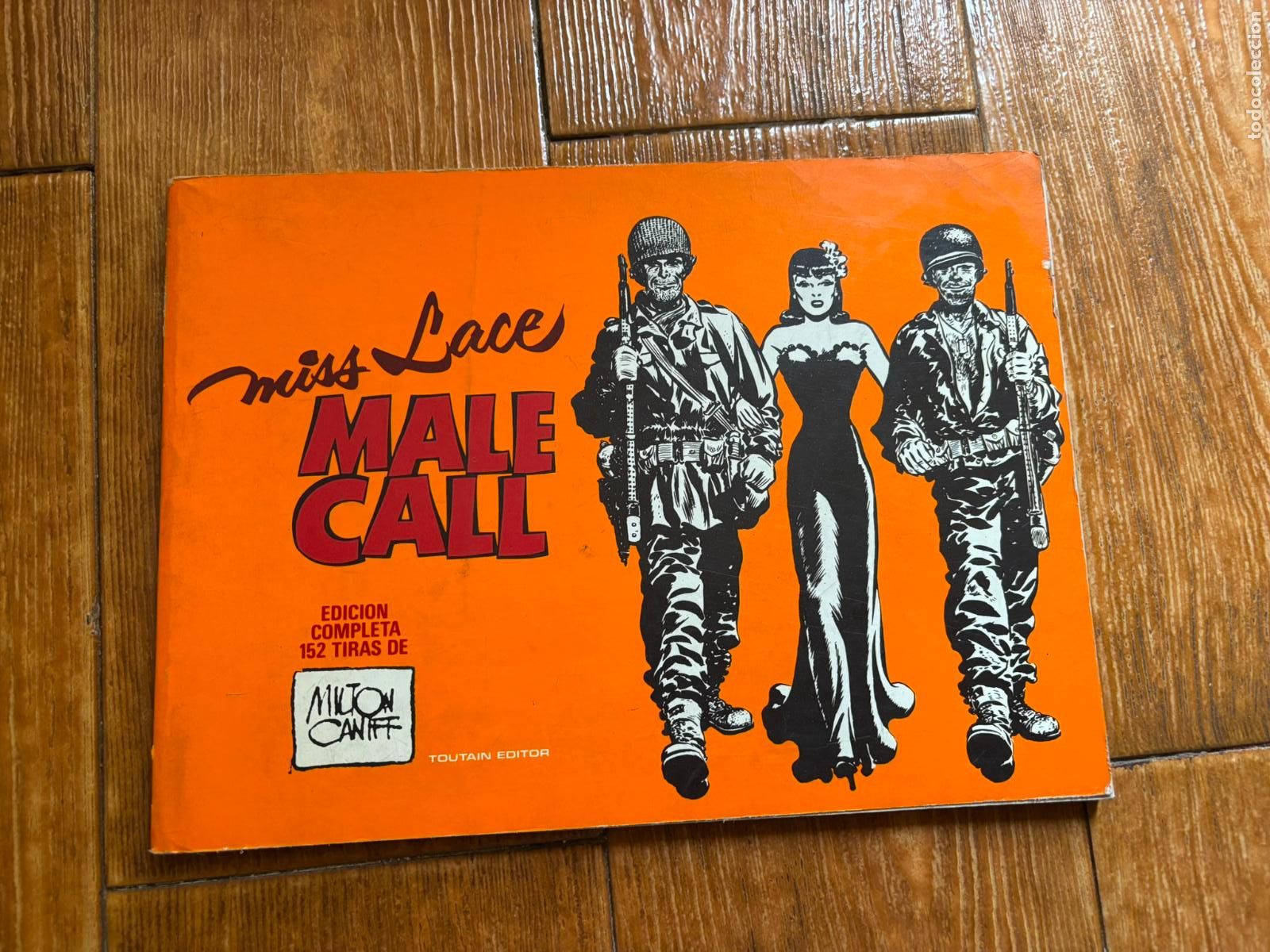 C&oacute;mics: MISS LACE. MALE CALL. Edici&oacute;n completa en 152 tiras. Milton Caniff. EDITORIAL TOUTAIN