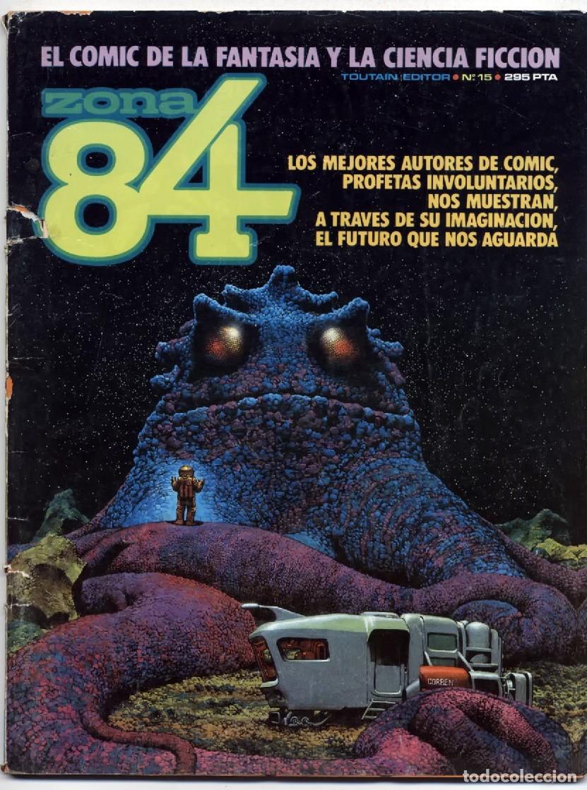 C&oacute;mics: COMIC FANTASIA CIENCIA FICCION ZONA 84 N&ordm; 15 TOUTAIN CORBEN 1985