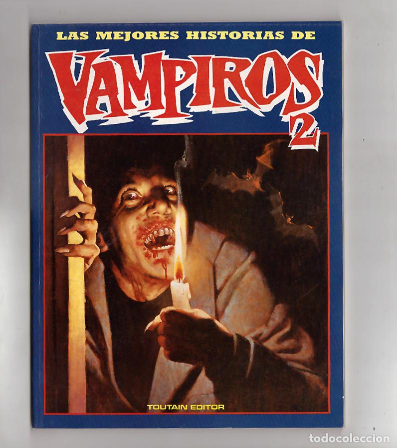 C&oacute;mics: MEJORES HISTORIAS DE VAMPIROS 2 - ED TOUTAIN, R&Uacute;STICA, 1991- CASI COMO NUEVO