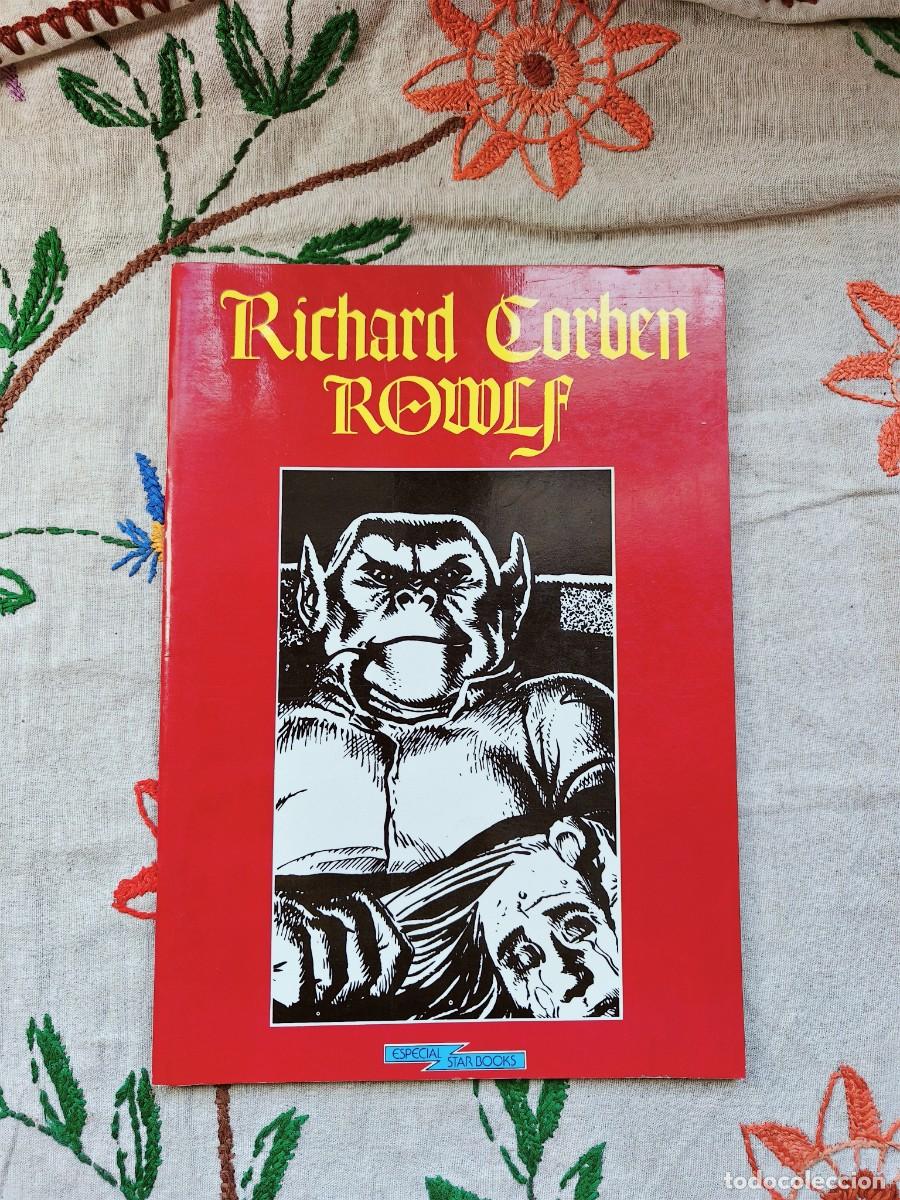 Comics : Rowlf. Colecci&oacute;n Richard Corben. Star Books. Tapa Blanda.