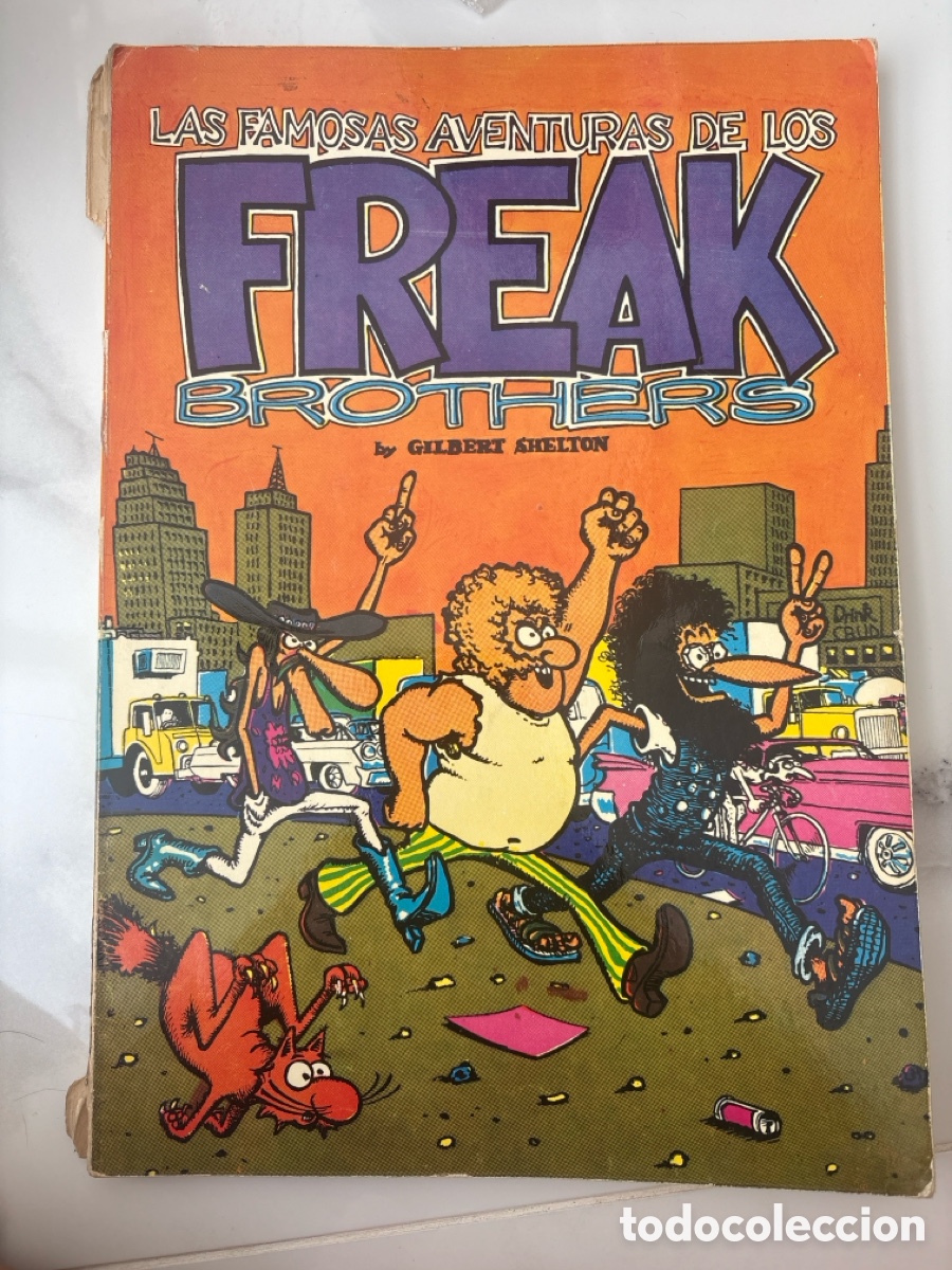 Comics: Las Famosas Aventuras de los Freak Brothers (1977) - Gilbert Shelton (Producciones Editoriales)