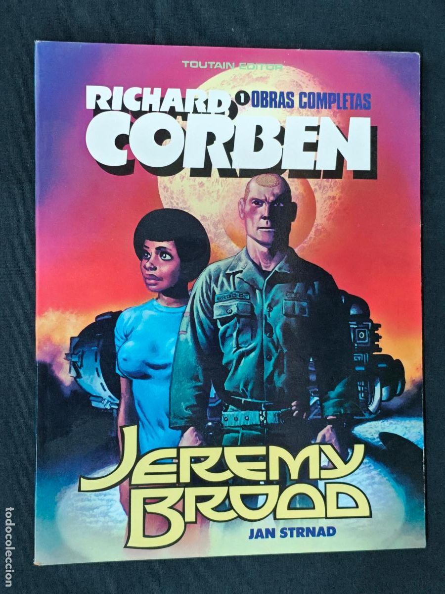 C&oacute;mics: RICHARD CORBEN - OBRAS COMPLETAS N&ordm; 1 - JEREMY BROOD - TOUTAIN -