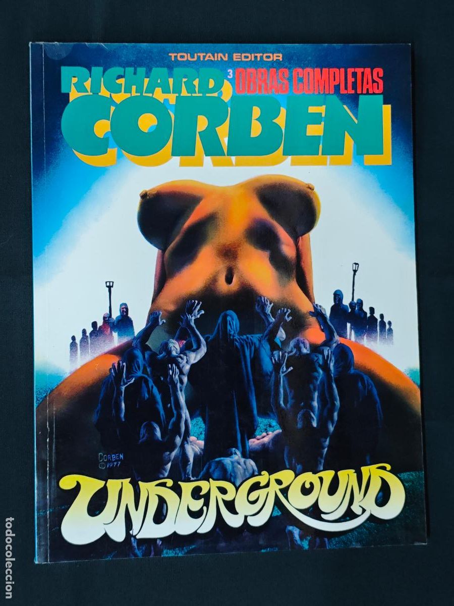 C&oacute;mics: RICHARD CORBEN - OBRAS COMPLETAS N&ordm; 3 - UNDERGROUND - TOUTAIN -