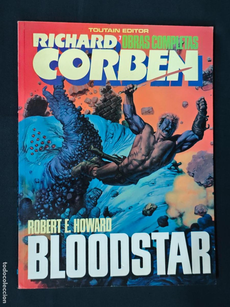 C&oacute;mics: RICHARD CORBEN - OBRAS COMPLETAS N&ordm; 7 - BLOODSTAR - TOUTAIN -