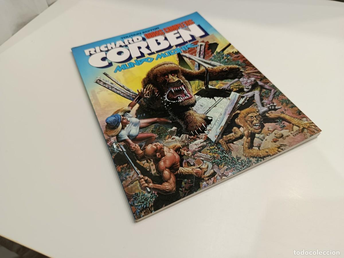 C&oacute;mics: MUNDO MUTANTE - RICHARD CORBEN - 8. OBRAS COMPLETAS - TOUTAIN EDITOR (1982) - COMO NUEVO