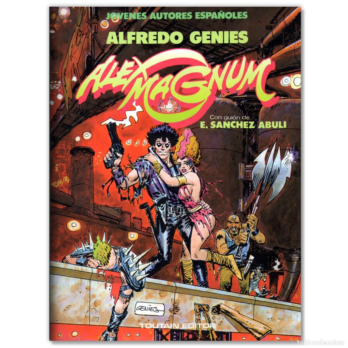 C&oacute;mics: ALEX MAGNUM Alfredo Genies, Enrique S&aacute;nchez Abul&iacute;