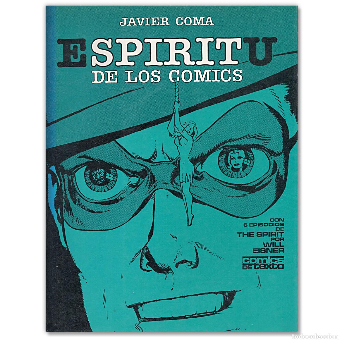 C&oacute;mics: EL ESPIRITU DE LOS COMICS Javier Coma