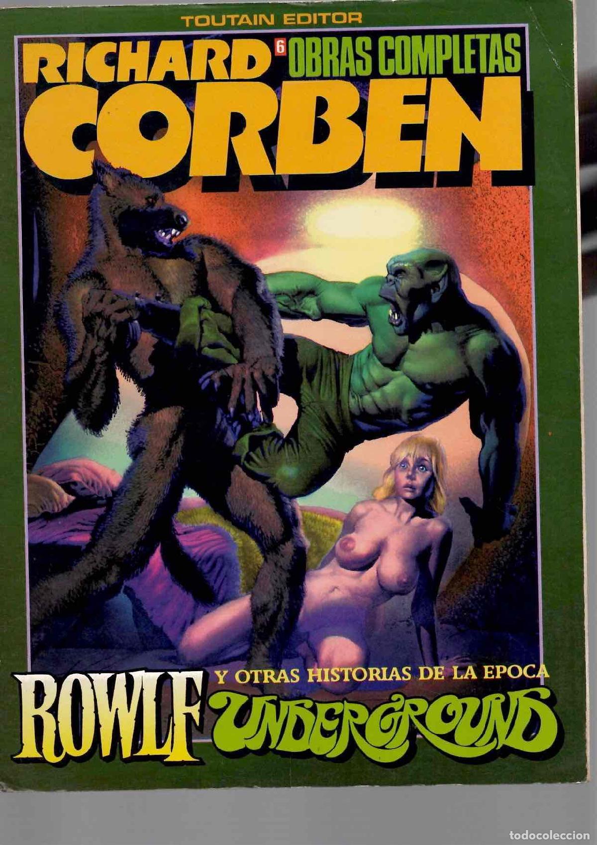 C&oacute;mics: RICHARD CORBEN OBRAS COMPLETAS 6. ROWLF Y OTRAS HISTORIAS DE LA EPOCA UNDERGROUND. A&Ntilde;O 1986