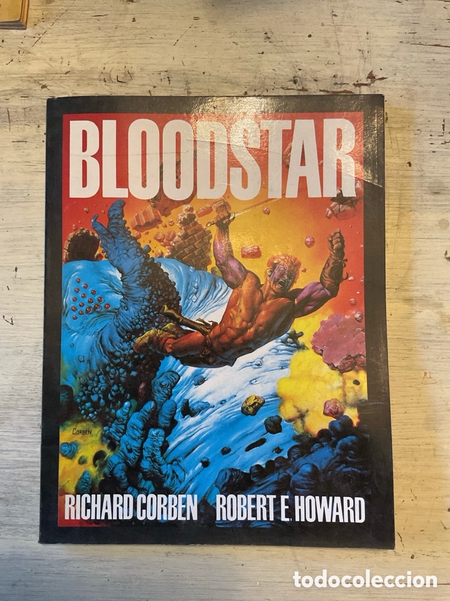 C&oacute;mics: BLOODSTAR - RICHARD CORBEN/ROBERT E.HOWARD-TOUTAIN EDITOR 1981