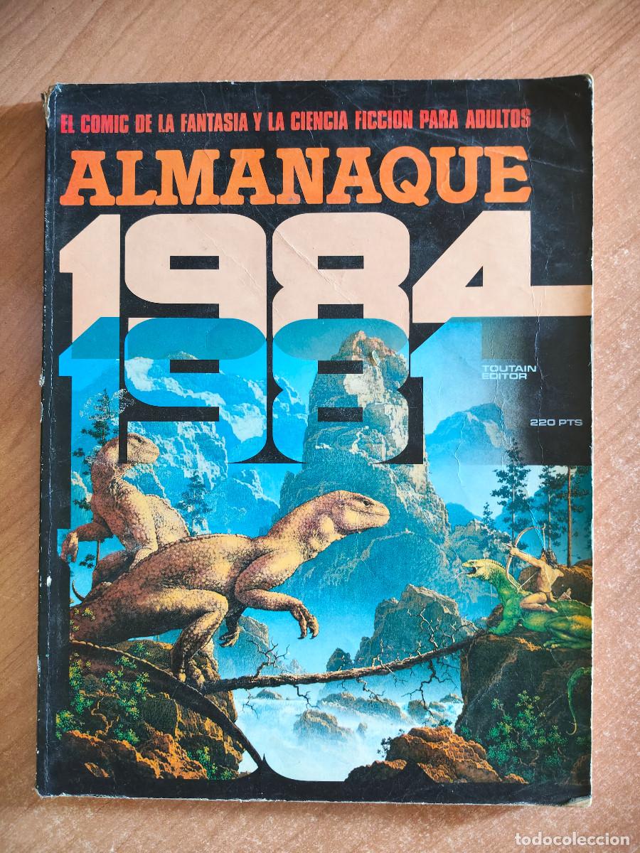 Comics: Almanaque 1984. 1981 - El c&oacute;mic de la fantas&iacute;a y la ciencia ficci&oacute;n para adultos - Toutain Editor