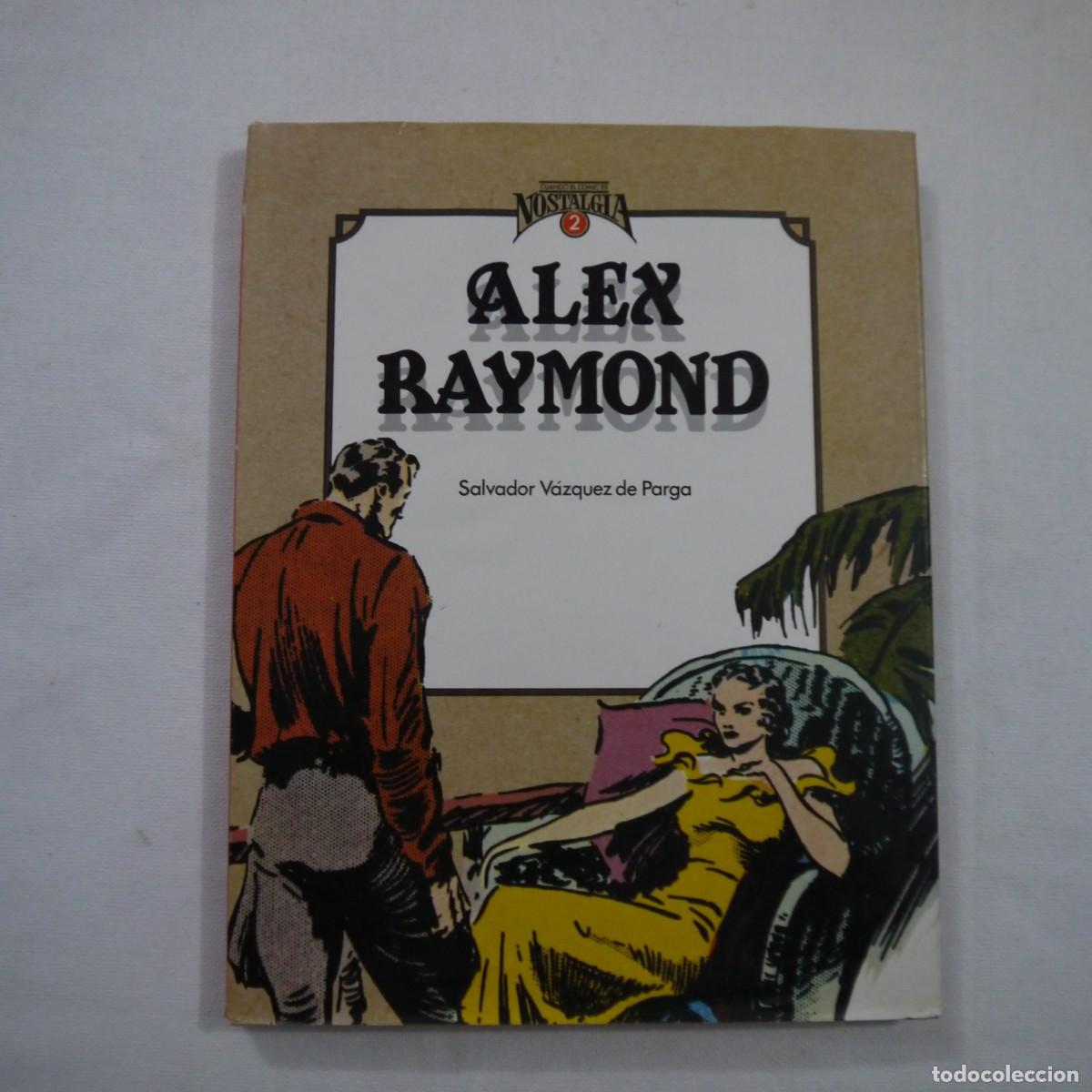 Fumetti: ALEX RAYMOND / COLECCI&Oacute;N CUANDO EL C&Oacute;MIC ES NOSTALGIA 2 - SALVADOR V&Aacute;ZQUEZ DE PARGA - TOUTAIN - 1983