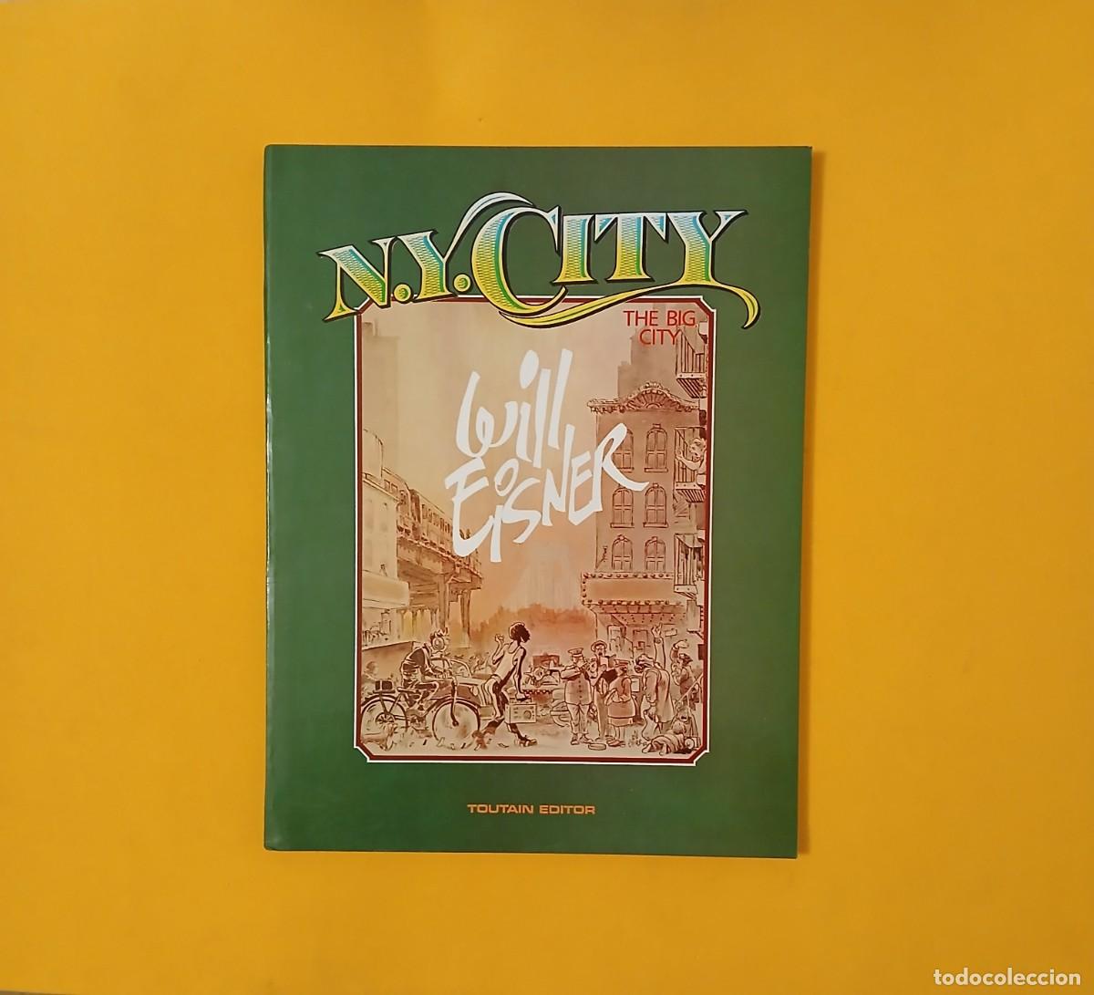 Comics: TOUTAIN. N.Y.CITY. WILL EISNER. 100 COMICS EN SUBASTA