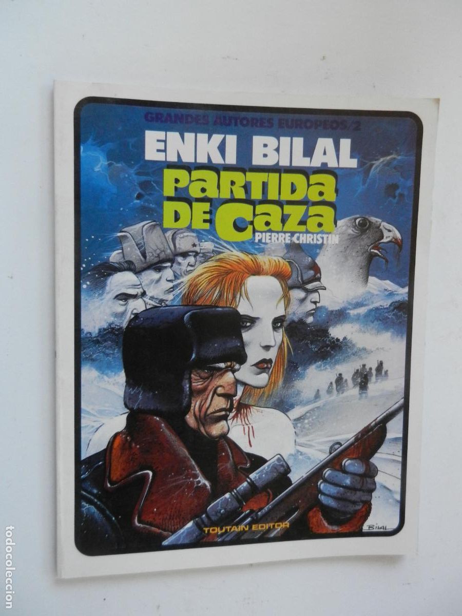 C&oacute;mics: ENKI BILAL - PARTIDA DE CAZA - PIERRE CHRINSTIN - TOUTAIN EDITOR- 1985- GRANDES EUROPEOS 2