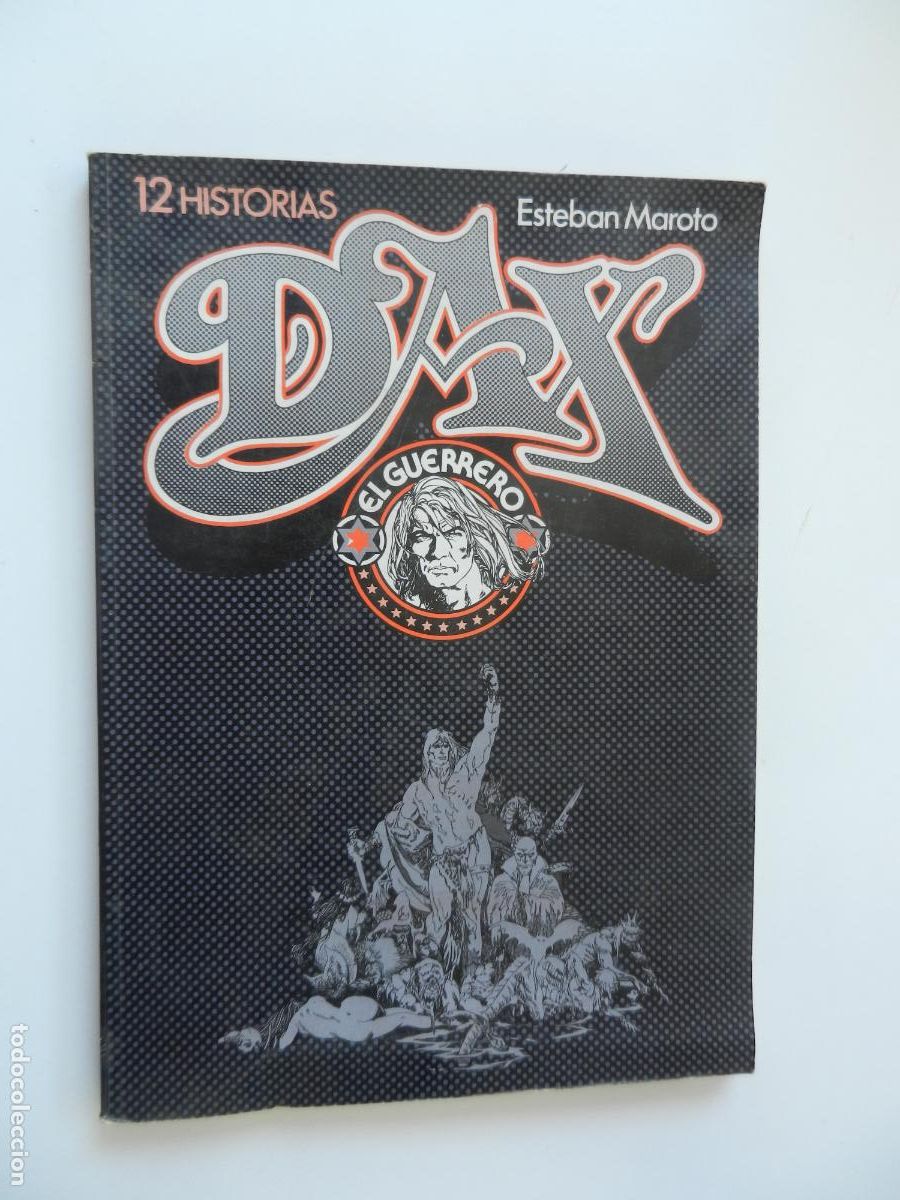 C&oacute;mics: DAX , EL GUERRERO - 12 HISTORIAS - ESTEBAN MAROTO - TOUTAIN 1979