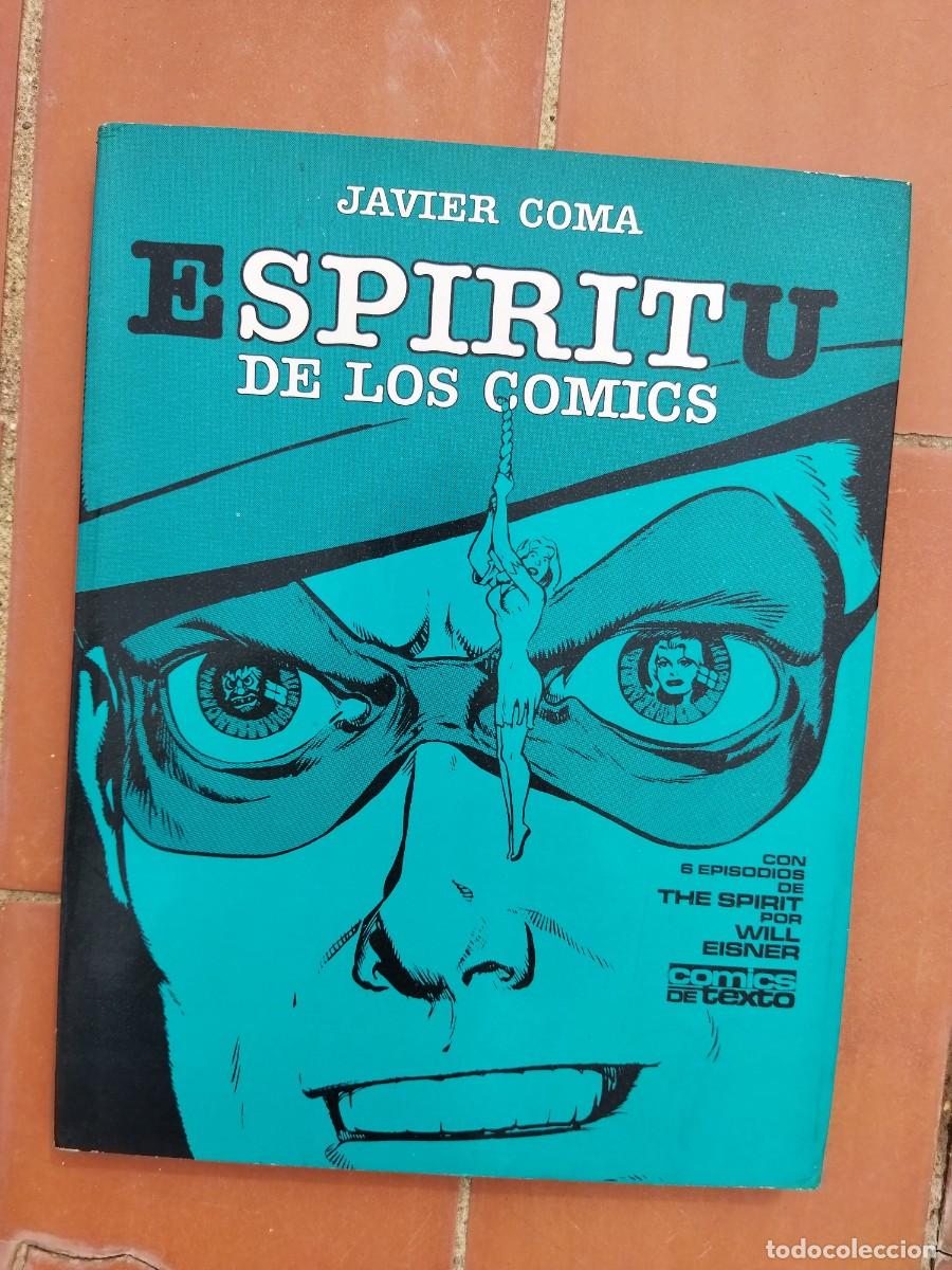 C&oacute;mics: comic ESPIRITU DE LOS COMIC spirit will eisner javier coma toutain editor