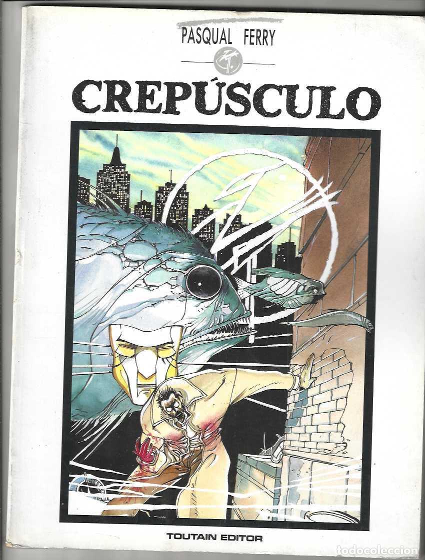 C&oacute;mics: CREPUSCULO - PASCUAL PASQUAL FERRY - TOUTAIN - BUEN ESTADO