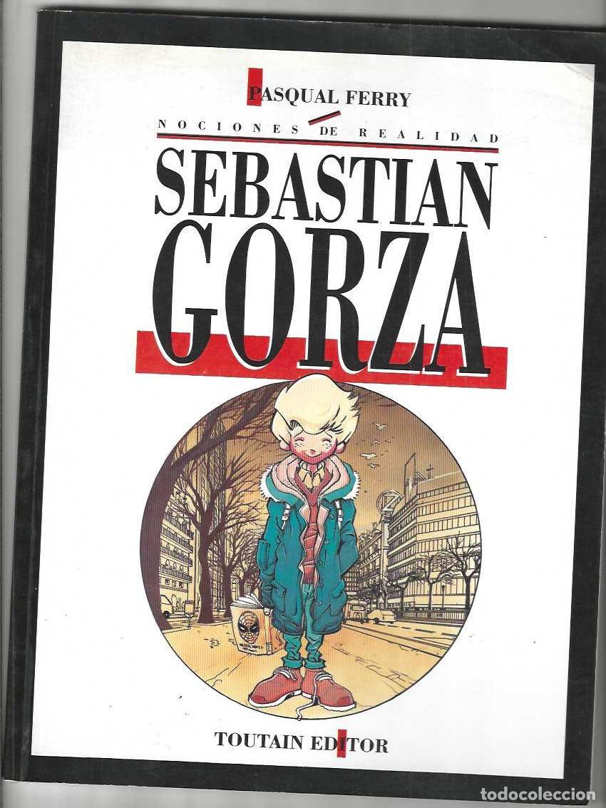 C&oacute;mics: SEBASTIAN GORZA - PASCUAL PASQUAL FERRY - TOUTAIN - BUEN ESTADO