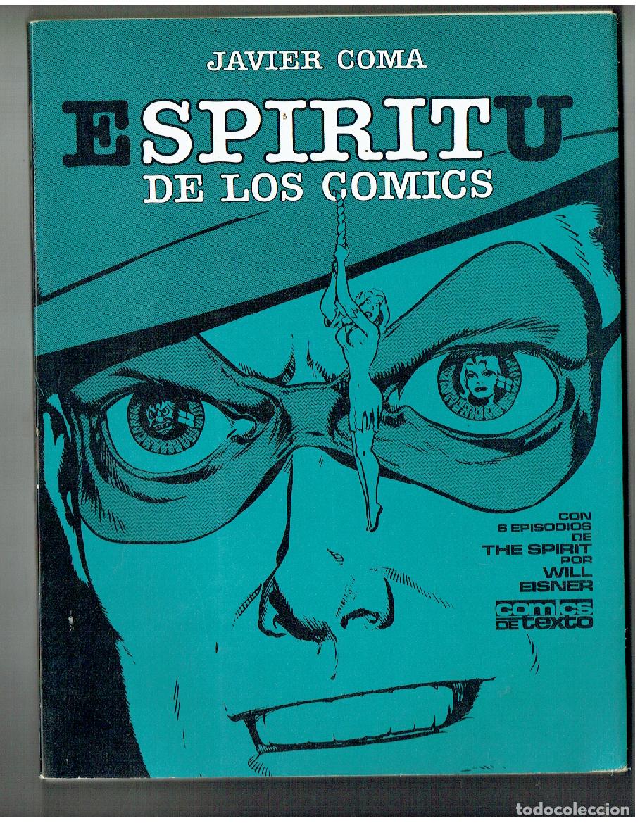 C&oacute;mics: E SPIRIT U DE LOS COMICS. JAVIER COMA. TOUTAIN, 1981.(B/47.1 RUM)