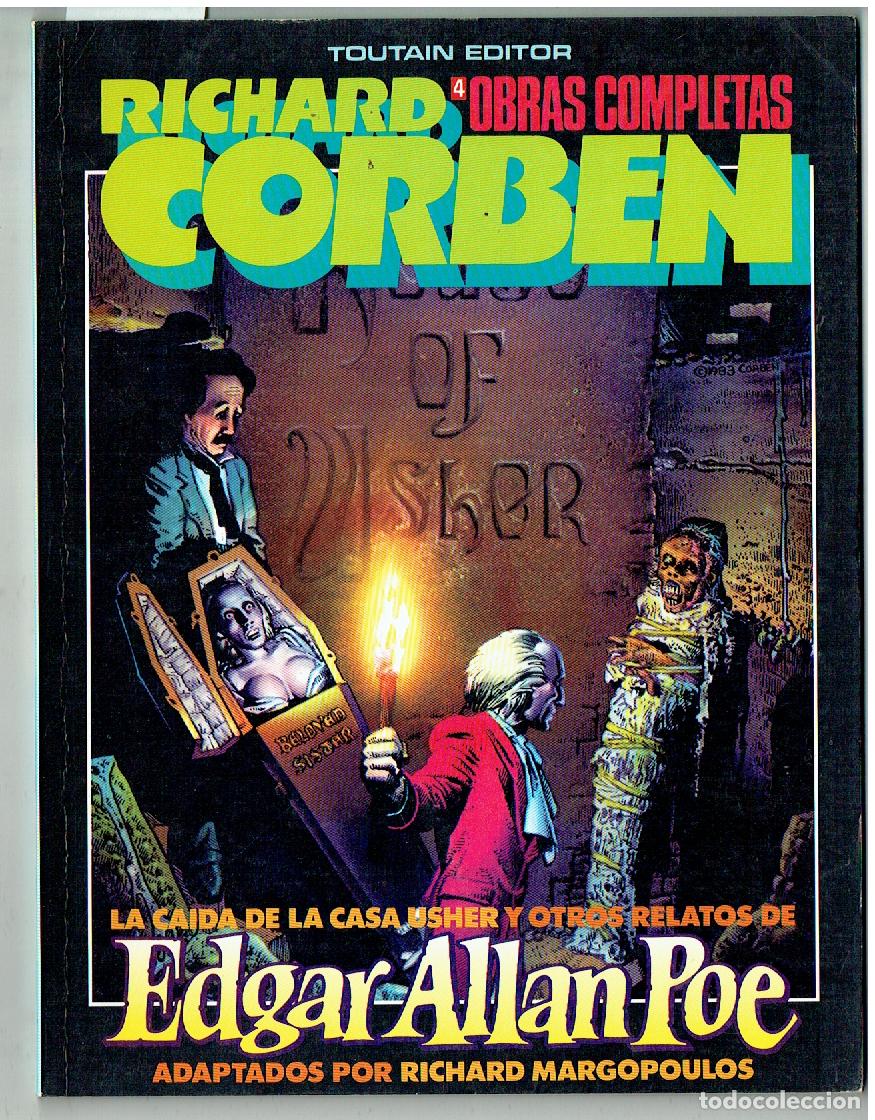 C&oacute;mics: RICHAR CORBEN. OBRAS COMPLETAS. N&ordm; 4. EDGAR ALLAN POE. TOUTAIN EDITOR. 1985. (B/47.1 RUM)
