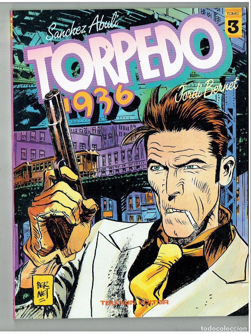 C&oacute;mics: TORPEDO 1936. S&Aacute;NCHEZ ABUL&Iacute;-JORDI BERNET. TOUTAIN 1984. (B/47.1 RUM)