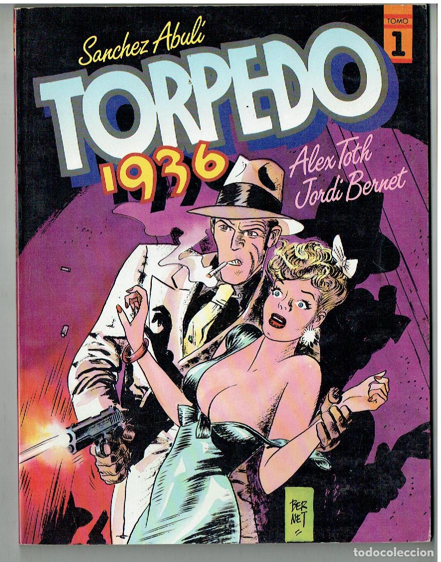 C&oacute;mics: TORPEDO 1936. S&Aacute;NCHEZ ABUL&Iacute;-JORDI BERNET. TOMO 1. TOUTAIN 1984. (B/47.1 RUM)