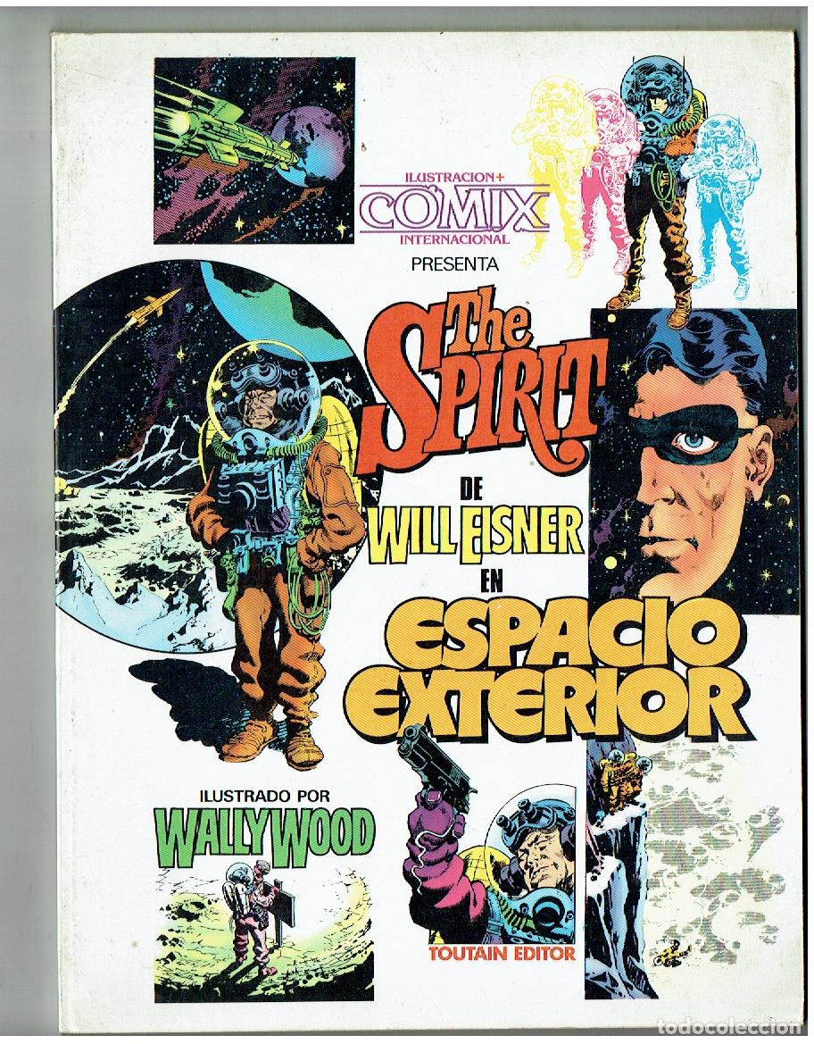 C&oacute;mics: THE SPIRIT DE WILL ESISNER EN ESPACIO EXTERIOR. TOUTAIN 1981. (B/47.1 RUM)