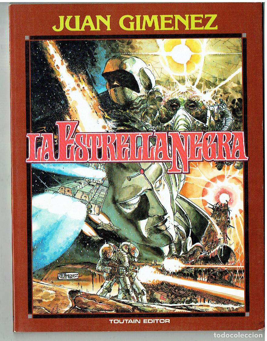 C&oacute;mics: JUAN GIMENEZ. LA ESTRELLA NEGRA. TOUTAIN 1985. (B/47.1 RUM)