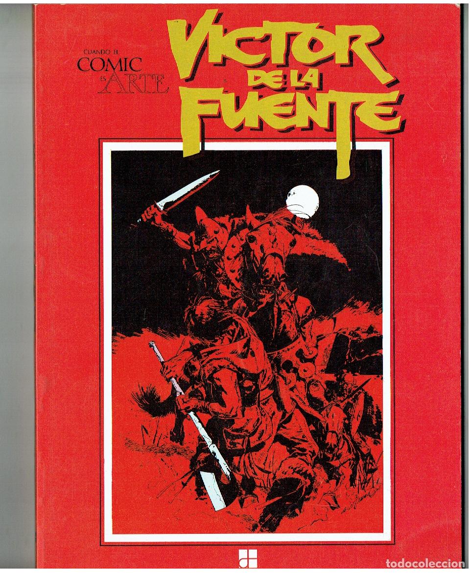 C&oacute;mics: CUANDO EL C&Oacute;MIC ES ARTE. VICTOR DE LA FUENTE. TOUTAIN EDITOR. 1982.(B/47.1 RUM)